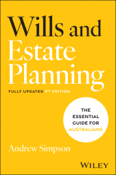 eBook, Wills and Estate Planning : The Essential Guide for Australians, John Wiley & Sons