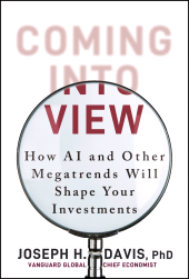 eBook, Coming into View : How AI and Other Megatrends Will Shape Your Investments, John Wiley & Sons