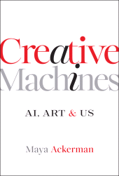 eBook, Creative Machines : AI, Art & Us, John Wiley & Sons
