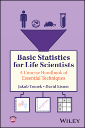 E-book, Basic Statistics for Life Scientists : A Concise Handbook of Essential Techniques, John Wiley & Sons