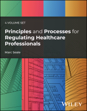 E-book, Principles and Processes for Regulating Healthcare Professionals, 4 Volume Set, John Wiley & Sons