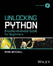 E-book, Unlocking Python : A Comprehensive Guide for Beginners, John Wiley & Sons