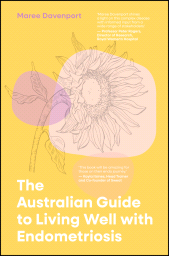 eBook, The Australian Guide to Living Well with Endometriosis, John Wiley & Sons