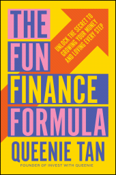 eBook, The Fun Finance Formula : Unlock the Secret to Growing Your Money and Loving Every Step, John Wiley & Sons