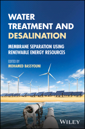 E-book, Water Treatment and Desalination : Membrane Separation using Renewable Energy Resources, John Wiley & Sons