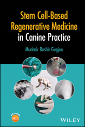 eBook, Stem Cell-Based Regenerative Medicine in Canine Practice, John Wiley & Sons