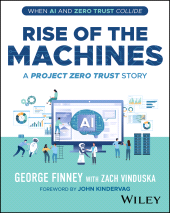 eBook, Rise of the Machines : A Project Zero Trust Story, John Wiley & Sons