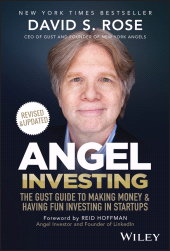 eBook, Angel Investing : The Gust Guide to Making Money and Having Fun Investing in Startups, John Wiley & Sons