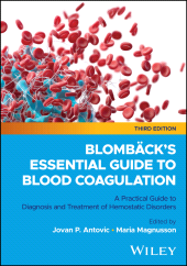 eBook, Blombäck's Essential Guide to Blood Coagulation : A Practical Guide to Diagnosis and Treatment of Hemostatic Disorders, John Wiley & Sons