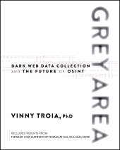 eBook, Grey Area : Dark Web Data Collection and the Future of OSINT, John Wiley & Sons