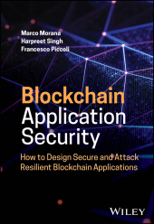 eBook, Blockchain Application Security : How to Design Secure and Attack Resilient Blockchain Applications, John Wiley & Sons
