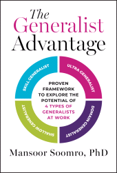 E-book, The Generalist Advantage : Proven Framework to Explore the Potential of 4 Types of Generalists at Work, John Wiley & Sons
