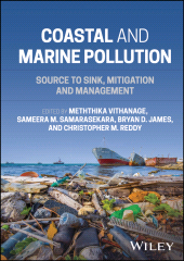 E-book, Coastal and Marine Pollution : Source to Sink, Mitigation and Management, John Wiley & Sons