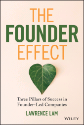 E-book, The Founder Effect : Three Pillars of Success in Founder-Led Companies, John Wiley & Sons