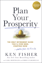 E-book, Plan Your Prosperity : The Only Retirement Guide You'll Ever Need, Starting Now-Whether You're 22, 52 or 82, John Wiley & Sons