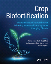 E-book, Crop Biofortification : Biotechnological Approaches for Achieving Nutritional Security under Changing Climate, John Wiley & Sons
