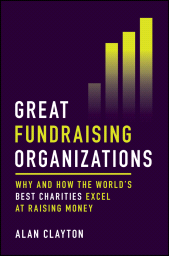 eBook, Great Fundraising Organizations : Why and How The World's Best Charities Excel at Raising Money, John Wiley & Sons