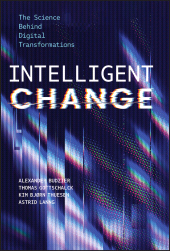 E-book, Intelligent Change : The Science Behind Digital Transformations, John Wiley & Sons