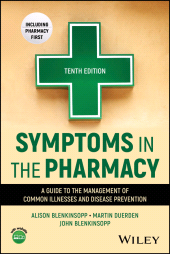 E-book, Symptoms in the Pharmacy : A Guide to the Management of Common Illnesses and Disease Prevention, John Wiley & Sons