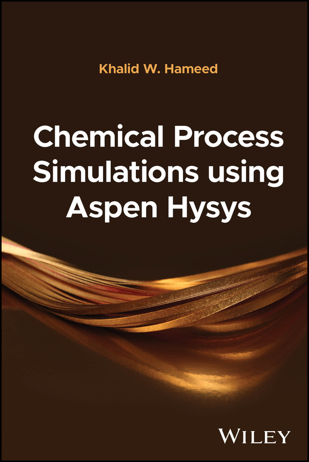 E-book, Chemical Process Simulations using Aspen Hysys, John Wiley & Sons