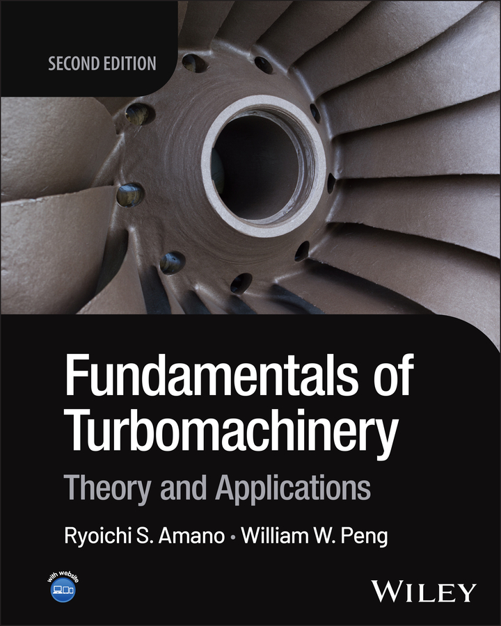 eBook, Fundamentals of Turbomachinery : Theory and Applications, John Wiley & Sons