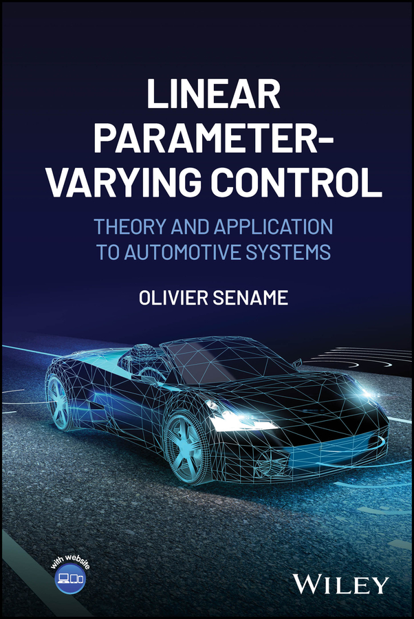 E-book, Linear Parameter-Varying Control : Theory and Application to Automotive Systems, John Wiley & Sons