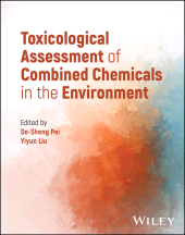 E-book, Toxicological Assessment of Combined Chemicals in the Environment, John Wiley & Sons