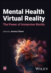 E-book, Mental Health Virtual Reality : The Power of Immersive Worlds, John Wiley & Sons