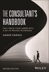 E-book, The Consultant's Handbook : Fast-Track Your Career with a Set of Proven Techniques, John Wiley & Sons