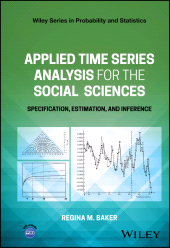 E-book, Applied Time Series Analysis for the Social Sciences : Specification, Estimation, and Inference, John Wiley & Sons