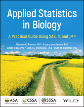 eBook, Applied Statistics in Biology : A Practical Guide Using SAS, R, and JMP, John Wiley & Sons