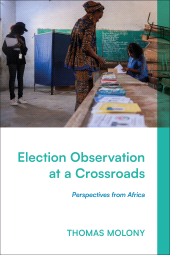 E-book, Election Observation at a Crossroads : Perspectives from Africa, Zed Books