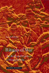 E-book, Rituals of War : The Body and Violence in Mesopotamia, Zone Books