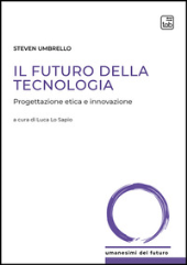 E-book, Il futuro della tecnologia : progettazione etica e innovazione, TAB edizioni