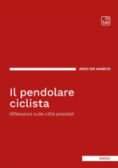 eBook, Il pendolare ciclista : riflessioni sulle città possibili, TAB edizioni