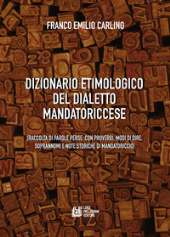 E-book, Dizionario etimologico del dialetto mandatoriccese : raccolta di parole perse, con proverbi, modi di dire, soprannomi e note storiche di Mandatoriccio, Pellegrini