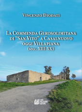 E-book, La commenda gerosolimitana di "San Vito" a Casalnuovo, oggi Villapiana (secc. XIII-XX), 