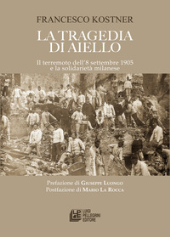 E-book, La tragedia di Aiello : il terremoto dell'8 settembre 1905 e la solidarietà milanese, 