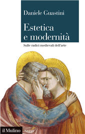 E-book, Estetica e modernità : sulle radici medievali dell'arte, Il Mulino