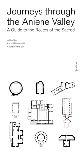 E-book, Journeys through the Aniene Valley. A guide to the routes of the sacred, Quodlibet