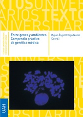 E-book, Entre genes y ambientes : compendio práctico de genética médica, Universidad de Alcalá