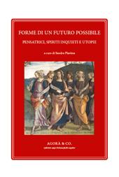 eBook, Forme di un futuro possibile : pensatrici, spiriti inquieti e utopie, Agorà