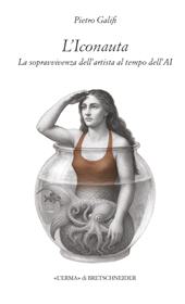 E-book, L'iconauta : la sopravvivenza dell'artista al tempo dell'AI, L'Erma di Bretschneider