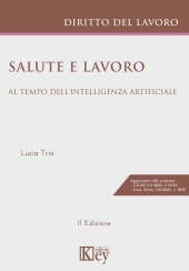 eBook, Salute e lavoro : al tempo dell'intelligenza artificiale, Key editore