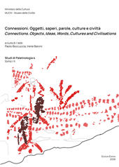 E-book, Connessioni : oggetti, saperi, parole, culture e civiltà : Roma, Sala conferenze Filippo Maria Gambari, MUCIV, Museo delle Civiltà, 16 - 18 novembre 2022 : per Filippo Maria Gambari : atti del Convegno Scientifico Internazionale = Connections : Objects, Ideas, Words, Cultures and Civilisations : for Filippo Maria Gambari : Proceedings of the International Scientific Conference, Edizioni Espera