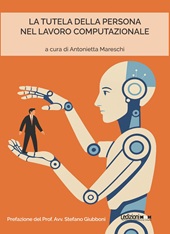 eBook, La tutela della persona nel lavoro computazionale, Ledizioni LediPublishing