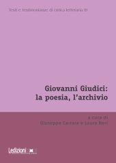 E-book, Giovanni Giudici : la poesia, l'archivio, 