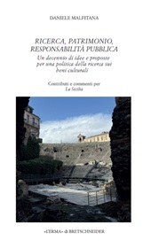 eBook, Ricerca, patrimonio, responsabilità pubblica : un decennio di idee e proposte per una politica della ricerca sui beni culturali : contributi e commenti per La Sicilia, "L'Erma" di Bretschneider