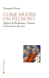 E-book, Come muore un filosofo : Sigieri di Brabante e Dante in una luce diversa, Edizioni di Pagina