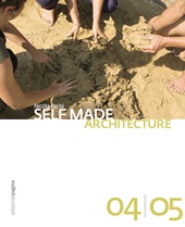 eBook, Self Made Architecture 04 | 05, Edizioni di Pagina